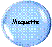 maquette